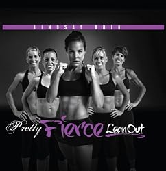 Pretty Fierce: Lean Out with Lindsay Brin & Moms Into Fitness