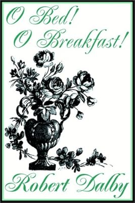 O. Bed! O. Breakfast!