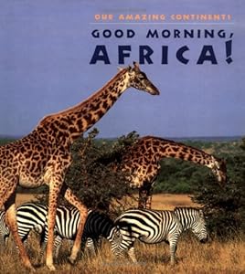 Good Morning,Africa!