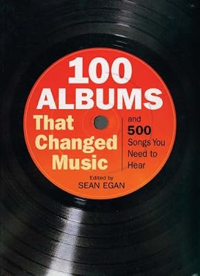 100 Albums That Changed Music