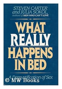 What Really Happens In Bed: A Demystification Of Sex