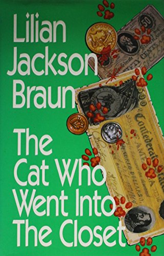 The Cat Who Went Into The Closet by Lilian Jackson Braun