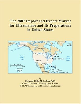 The 2007 Import and Export Market for Ultramarine and Its Preparations in United States