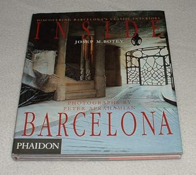 Inside Barcelona: Discovering Barcelona's Classic Interiors