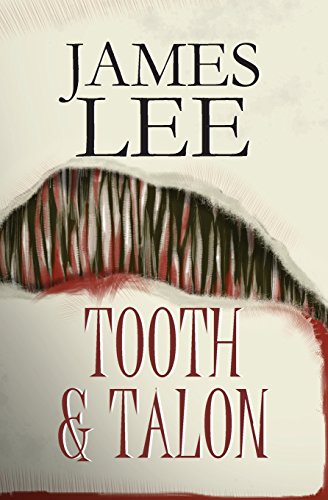 Tooth & Talon by James Lee