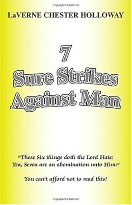 7 Sure Strikes Against Man