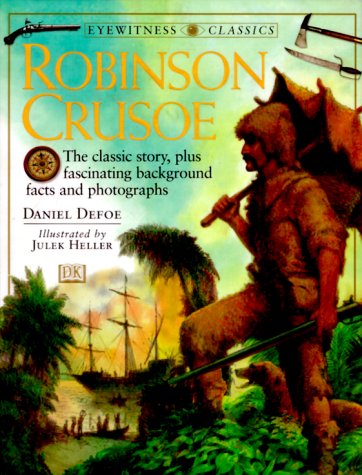 DK Classics: Robinson Crusoe by Daniel Defoe