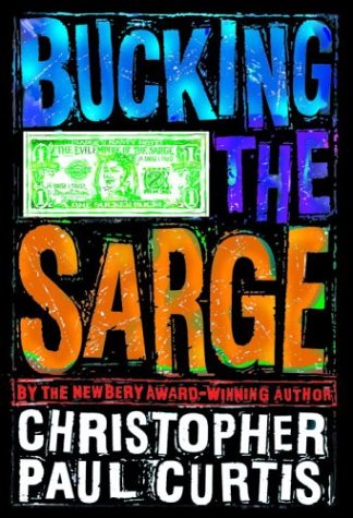 Bucking the Sarge by Christopher Paul Curtis