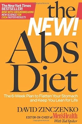 The New Abs Diet: The 6-Week Plan to Flatten Your Stomach and Keep You Lean for Life
