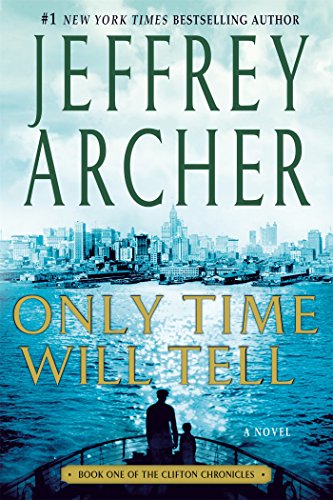 Only Time Will Tell by Jeffrey Archer