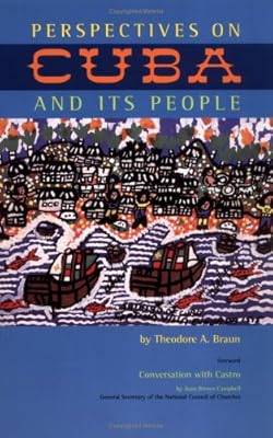 Perspectives on Cuba and Its People