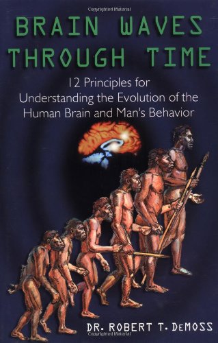 Brain Waves Through Time by R. T. Demoss