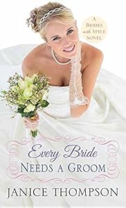 Every Bride Needs a Groom: Brides with Style
