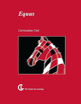 Equus: Curriculum Unit
