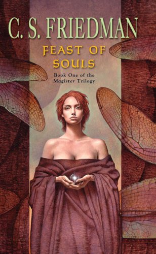 Feast of Souls (Magister Trilogy, Book 1) by C.S. Friedman