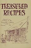 Treasured Recipes (Shared by members of the Taneyhills Library Club in Branson, Missouri)