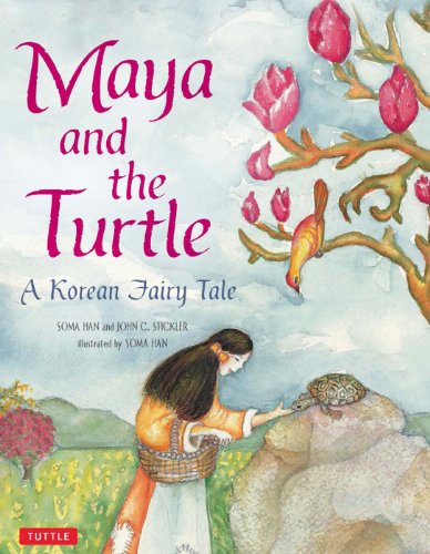 Maya and the Turtle: A Korean Fairy Tale by Kyubyong Park