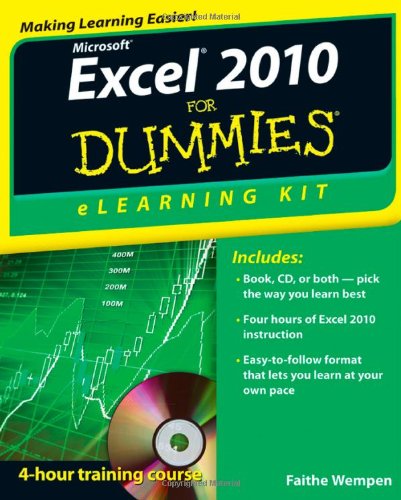 Excel 2010 eLearning Kit For Dummies by Faithe Wempen