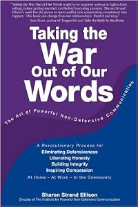 Taking the War Out of Our Words by Sharon Strand Ellison