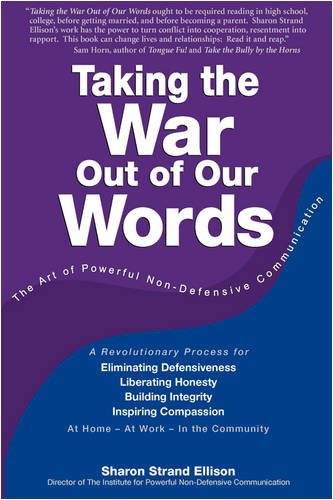 Taking the War Out of Our Words by Sharon Strand Ellison