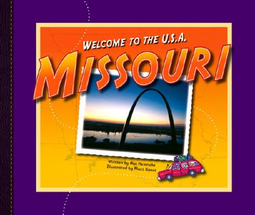 Missouri (Welcome to the U.S.A.) by Ann Heinrichs