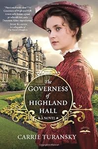 The Governess of Highland Hall: A Novel