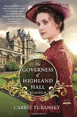 The Governess of Highland Hall: A Novel