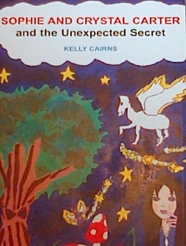 Sophie and Crystal Carter and the Unexpected Secret