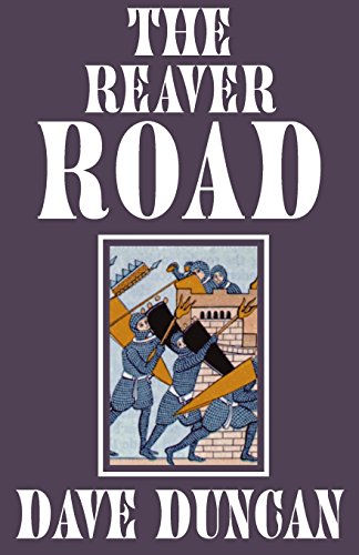 Reaver Road by Dave Duncan