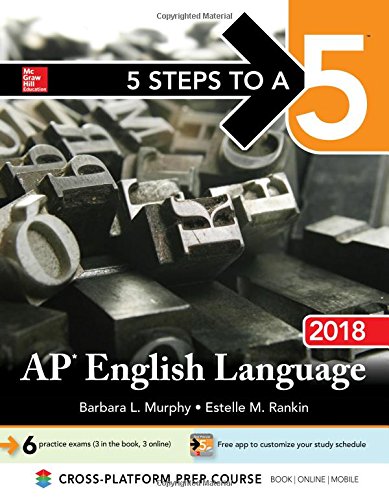 5 Steps to a 5: AP English Language 2018 by Barbara L Murphy
