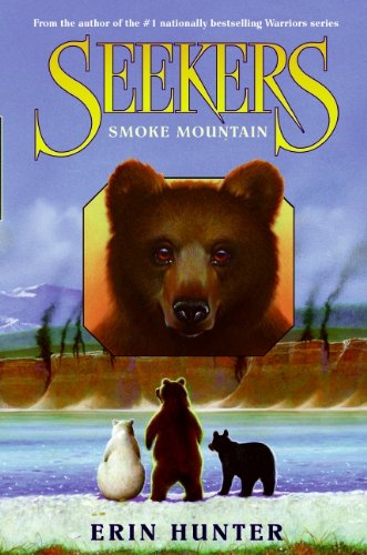 Seekers #3: Smoke Mountain by Erin Hunter