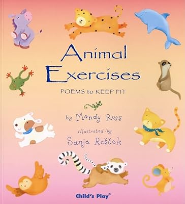 Animal Exercises (Animal Lullabies S.)