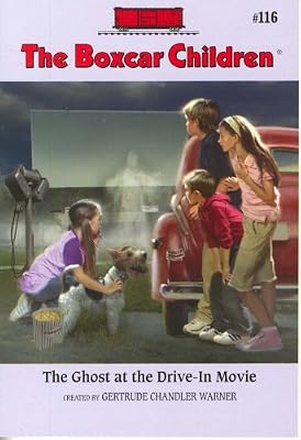 The Ghost at the Drive-In Movie (The Boxcar Children Mysteries #116)
