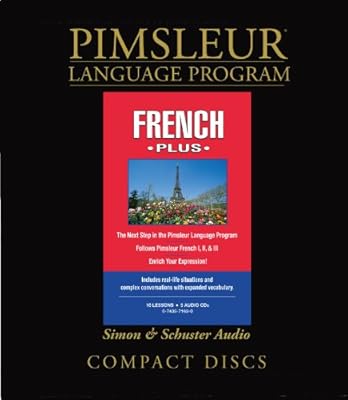 French, Plus: Learn to Speak and Understand French with Pimsleur Language Programs