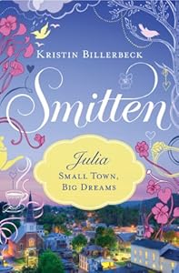 Small Town, Big Dreams: Smitten Novella Two