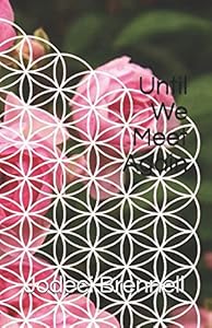 Until We Meet Again by Jodeci Brennell