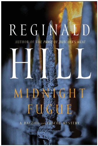 Midnight Fugue: A Dalziel and Pascoe Mystery by Reginald Hill