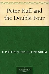 Peter Ruff and the Double Four