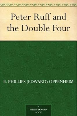 Peter Ruff and the Double Four