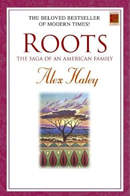Roots: The Saga of an American Family