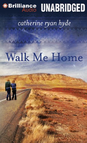 Walk Me Home by Catherine Ryan Hyde