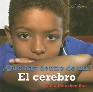 Que Hay Dentro De Mi? El Cerebro/ What's Inside Me? My Brain (Bookworms) (Spanish Edition)