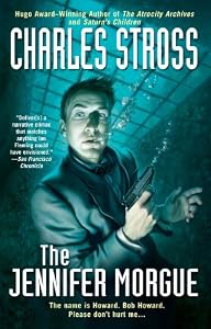 The Jennifer Morgue (A LAUNDRY FILES NOVEL)