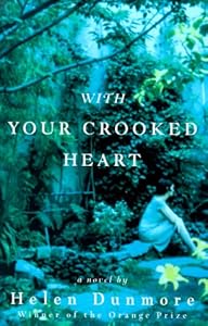 With your crooked heart