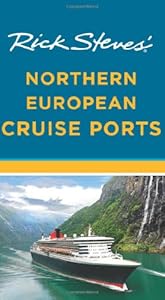 Rick Steves' Northern European Cruise Ports