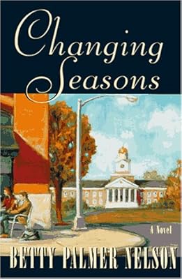 Changing Seasons: 1954-1980 (Honest Women)