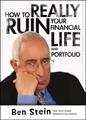 How to Really Ruin Your Financial Life and Portfolio