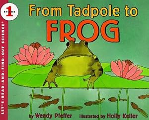 From Tadpole To Frog (Turtleback School & Library Binding Edition) (Let's-Read-And-Find-Out Science: Stage 1 (Pb))