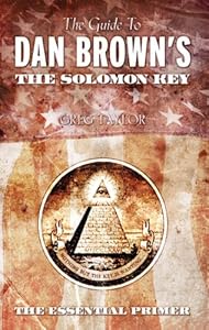 The Guide to Dan Brown's The Solomon Key