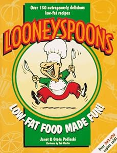 Looneyspoons: Low-Fat Food Made Fun!